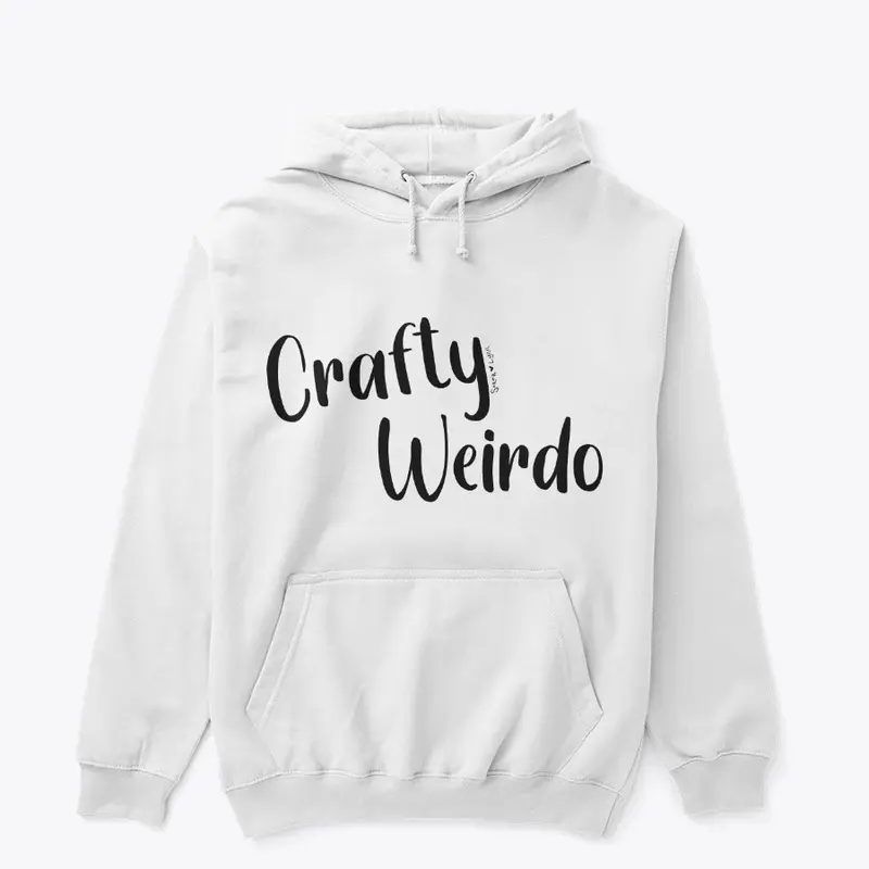 Crafty Weirdo Hoodie