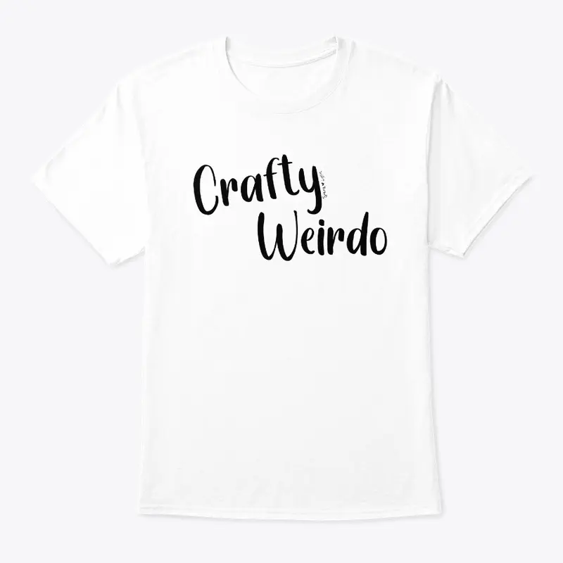 Crafty Weirdo T-Shirt